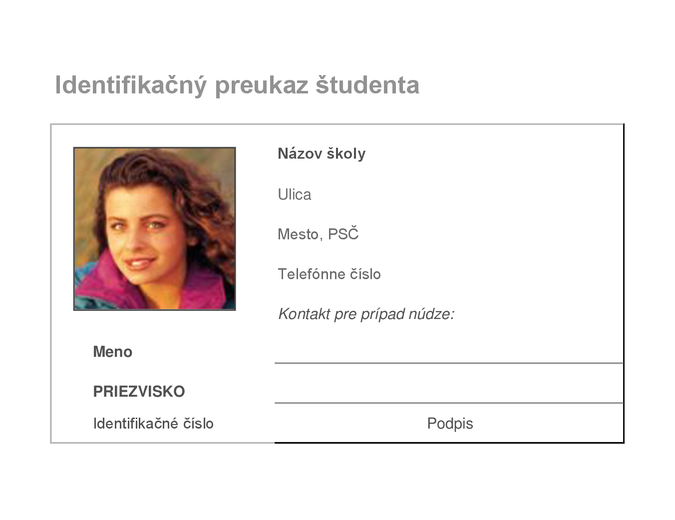 Identifikačný preukaz študenta Identifikačný preukaz študenta