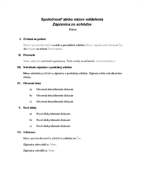 Formálny zápis zo schôdze Formálny zápis zo schôdze