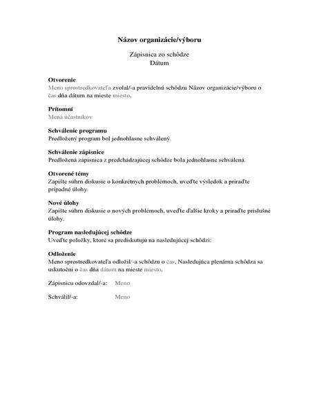 Čas v rámci schôdze vo vašej organizácii (dlhý formulár) Čas v rámci schôdze vo vašej organizácii (dlhý formulár)