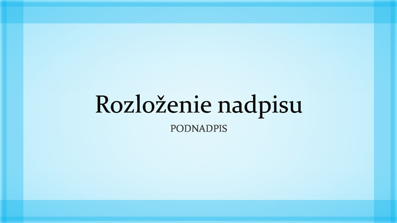 Čisto modrá prezentácia s orámovaním (širokouhlý formát) Čisto modrá prezentácia s orámovaním (širokouhlý formát)