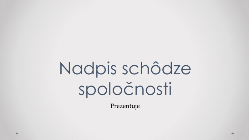 Prezentácia schôdze spoločnosti Prezentácia schôdze spoločnosti