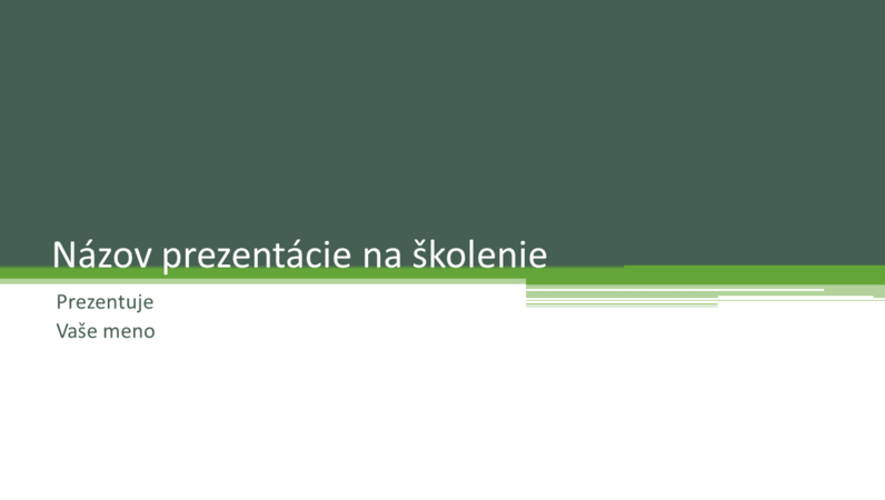 Prezentácia na školenie Prezentácia na školenie