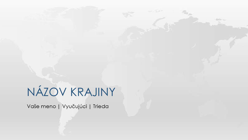 Prezentácia krajín sveta Prezentácia krajín sveta