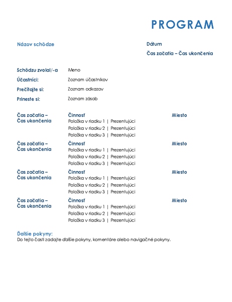 Program celodennej schôdze (formálny) Program celodennej schôdze (formálny)