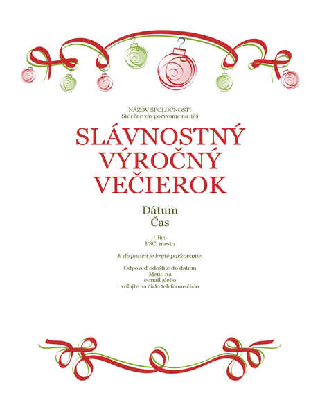 Pozvánka na prázdninovú oslavu s ozdobami a červenou stuhou (formálny návrh) Pozvánka na prázdninovú oslavu s ozdobami a červenou stuhou (formálny návrh)