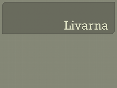 Livarna Livarna