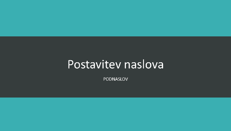 Predstavitev, razdeljena na pasove, v zelenomodri barvi (širokozaslonska) Predstavitev, razdeljena na pasove, v zelenomodri barvi (širokozaslonska)