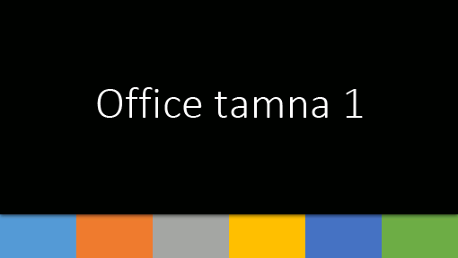 Office - tamna 1 Office - tamna 1
