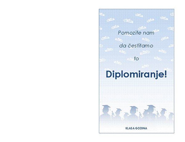 Pozivnica za diplomsku zabavu (dizajn „Diplomska zabava“, polusavijena) Pozivnica za diplomsku zabavu (dizajn „Diplomska zabava“, polusavijena)