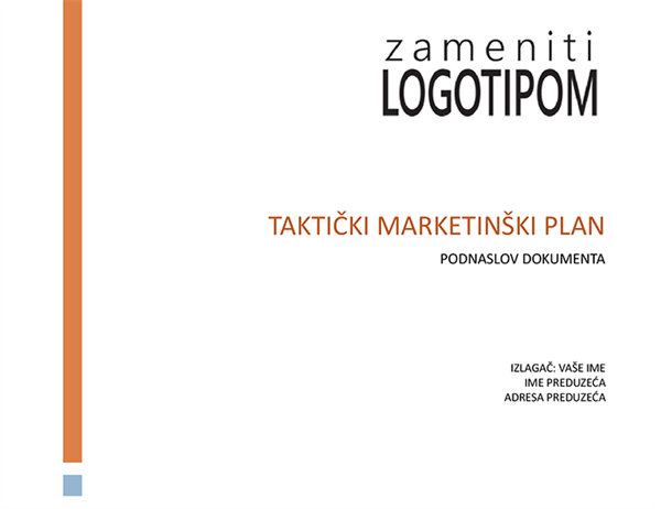 Taktički plan poslovnog marketinga Taktički plan poslovnog marketinga