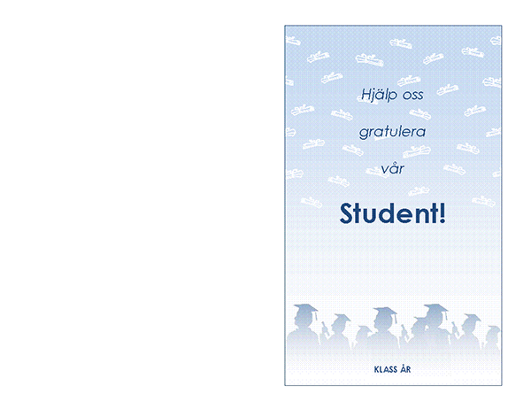 Inbjudan till studentfest (Studentfest, dubbelvikt) Inbjudan till studentfest (Studentfest, dubbelvikt)