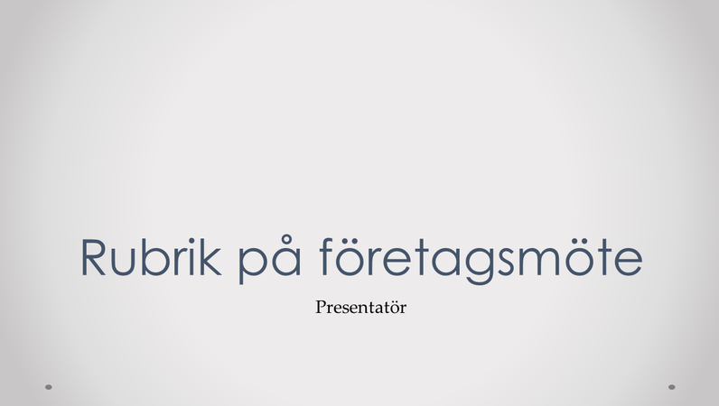 Presentation av företagsmöte Presentation av företagsmöte