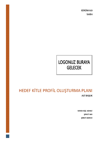 Hedef kitle profil oluşturma planı Hedef kitle profil oluşturma planı