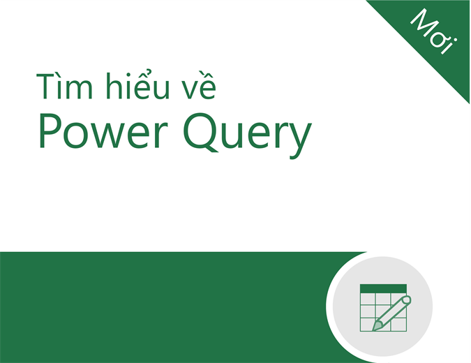 Hướng dẫn về Power Query Hướng dẫn về Power Query